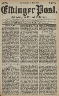 Elbinger Post, Nr. 82 Sonnabend 6 April 1878, 5 Jahrg.