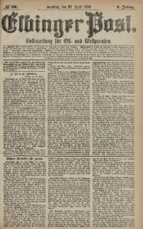 Elbinger Post, Nr. 99 Sonntag 28 April 1878, 5 Jahrg.