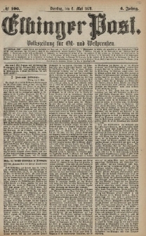 Elbinger Post, Nr. 106 Dienstag 6 Mai 1878, 5 Jahrg.