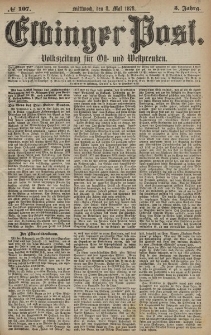 Elbinger Post, Nr. 107 Mittwoch 8 Mai 1878, 5 Jahrg.