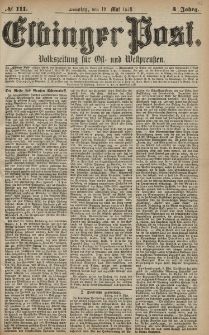 Elbinger Post, Nr. 111 Sonntag 12 Mai 1878, 5 Jahrg.