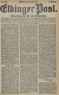 Elbinger Post, Nr. 134 Mittwoch 12 Juni 1878, 5 Jahrg.