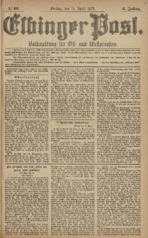 Elbinger Post, Nr. 86 Freitag 11 April 1879, 6 Jahrg.