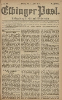 Elbinger Post, Nr. 86 Freitag 11 April 1879, 6 Jahrg.