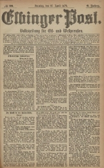 Elbinger Post, Nr. 98 Sonntag 27 April 1879, 6 Jahrg.