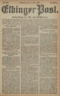 Elbinger Post, Nr. 134 Donnerstag 12 Juni 1879, 6 Jahrg.