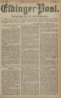 Elbinger Post, Nr. 149 Sonntag 29 Juni 1879, 6 Jahrg.