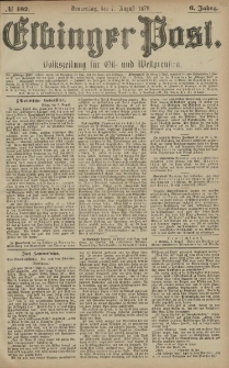 Elbinger Post, Nr. 182 Donnerstag 7 August 1879, 6 Jahrg.