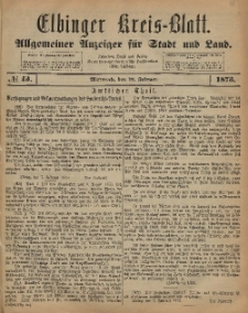 Kreis-Blatt des Königlich Preußischen Landraths-Amtes zu Elbing, Nr. 13 Mittwoch 12 Februar 1873