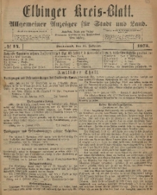 Kreis-Blatt des Königlich Preußischen Landraths-Amtes zu Elbing, Nr. 14 Sonnabend 15 Februar 1873