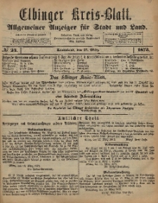 Kreis-Blatt des Königlich Preußischen Landraths-Amtes zu Elbing, Nr. 24 Sonnabend 22 März 1873