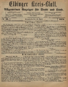 Kreis-Blatt des Königlich Preußischen Landraths-Amtes zu Elbing, Nr. 30 Sonnabend 12 April 1873