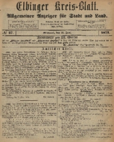 Kreis-Blatt des Königlich Preußischen Landraths-Amtes zu Elbing, Nr. 47 Mittwoch 11 Juni 1873