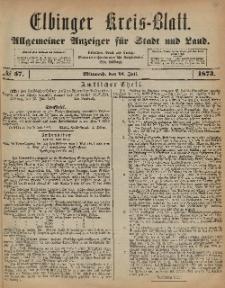 Kreis-Blatt des Königlich Preußischen Landraths-Amtes zu Elbing, Nr. 57 Mittwoch 16 Juli 1873