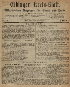 Kreis-Blatt des Königlich Preußischen Landraths-Amtes zu Elbing, Nr. 71 Sonnabend 30 August 1873