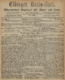 Kreis-Blatt des Königlich Preußischen Landraths-Amtes zu Elbing, Nr. 92 Mittwoch 12 November 1873