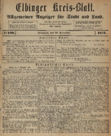 Kreis-Blatt des Königlich Preußischen Landraths-Amtes zu Elbing, Nr. 100 Mittwoch 10 Dezember 1873