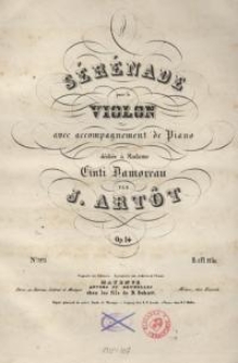 Serenade pour le Violon avec …Op. 14