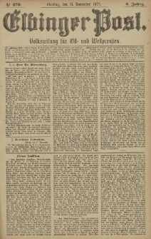 Elbinger Post, Nr. 270 Dienstag 18 November 1879, 6 Jahrg.