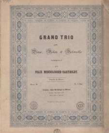 Grang trio pour Piano, Violon et Violoncelle. Op. 49 : a