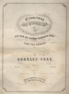 Erinnerung an O. Tiehsen : &ldquo;Ach wem ein rechtes Gedenken bl&uuml;ht&rdquo;. Op. 96