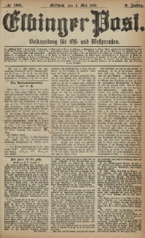 Elbinger Post, Nr. 103, Mittwoch 4 Mai 1881, 8 Jahrg.