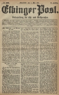 Elbinger Post, Nr. 106, Sonnabend 7 Mai 1881, 8 Jahrg.
