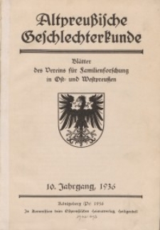 Altpreußische Geschlechterkunde, 1936, Jahrgang 10