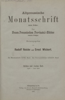 Altpreussische Monatsschrift, 1891, April-Juni, Bd. 28
