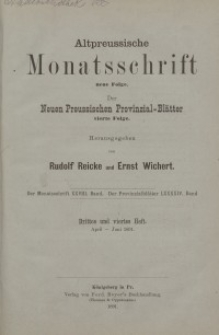 Altpreussische Monatsschrift, 1891, April-Juni, Bd. 28