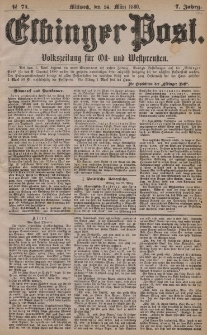 Elbinger Post, Nr. 71, Mittwoch 24 März 1880, 7 Jahrg.