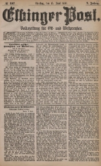 Elbinger Post, Nr. 137, Dienstag 15 Juni 1880, 7 Jahrg.