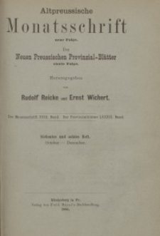 Altpreussische Monatsschrift, 1886, Oktober-Dezember, Bd. 23