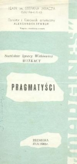 Pragmatyści - ulotka zwiastująca spektakl teatralny