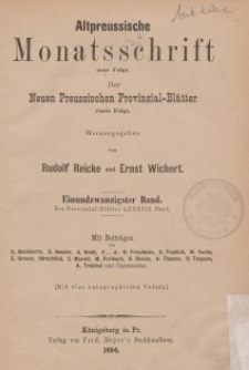 Altpreussische Monatsschrift, 1884, Bd. 21
