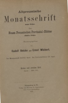 Altpreussische Monatsschrift, 1901, Januar-März, Bd. 38