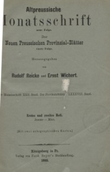 Altpreussische Monatsschrift, 1885, Januar-März, Bd. 22