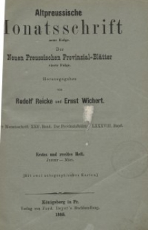 Altpreussische Monatsschrift, 1885, Januar-März, Bd. 22