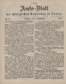 Amts-Blatt der Königlichen Regierung zu Danzig, 1. November 1873, Nr. 44