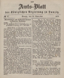 Amts-Blatt der Königlichen Regierung zu Danzig, 47. November 1872, Nr. 47