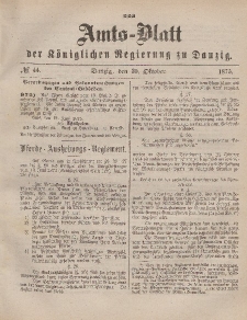 Amts-Blatt der Königlichen Regierung zu Danzig, 30. Oktober 1875, Nr. 44