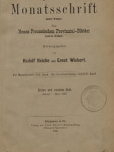 Altpreussische Monatsschrift, 1893, Januar-März, Bd. 30