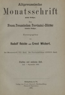 Altpreussische Monatsschrift, 1893, Juli-September, Bd. 30