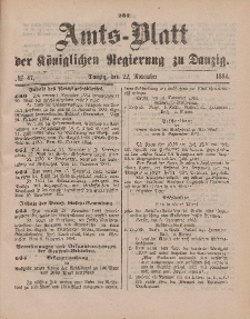 Amts-Blatt der Königlichen Regierung zu Danzig, 22. November 1884, Nr. 47