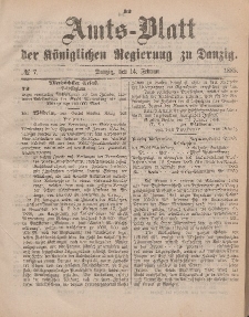 Amts-Blatt der Königlichen Regierung zu Danzig, 14. Februar 1885, Nr. 7