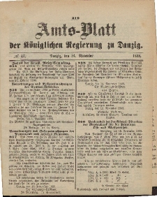 Amts-Blatt der Königlichen Regierung zu Danzig, 24. November 1888, Nr. 47