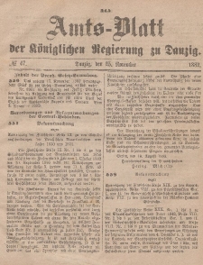 Amts-Blatt der Königlichen Regierung zu Danzig, 25. November 1882, Nr. 47