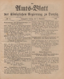 Amts-Blatt der Königlichen Regierung zu Danzig, 7. November 1896, Nr. 45