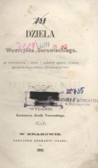 Dzieła Wawrzyńca Surowieckiego : z wiadomością o życiu i pismach autora, z kartą gieograficzną i tablicą runicznego pisma