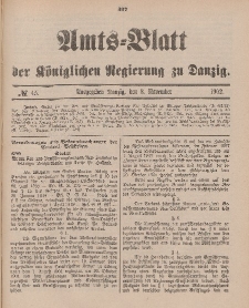Amts-Blatt der Königlichen Regierung zu Danzig, 8. November 1902, Nr. 45